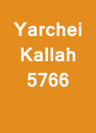 Yarchei Kallah 5766